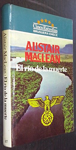 Imagen de archivo de RIO DE LA MUERTE - EL Alistair Maclean a la venta por VANLIBER