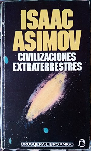 Imagen de archivo de Civilizaciones extraterrestres a la venta por MIRADOR A BILBAO