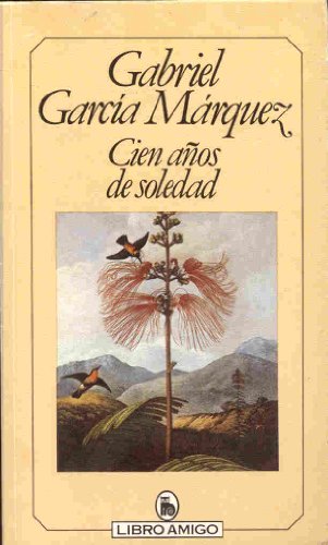 CIEN AÑOS DE SOLEDAD. 1ª edición en colección - GARCÍA MÁRQUEZ, Gabriel