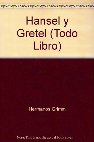 9788402102928: Hansel y Gretel (Todo Libro)