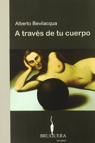 Stock image for A Traves de Su Cuerpo for sale by Hamelyn