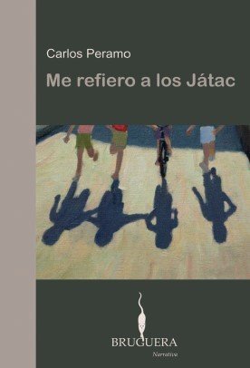 Beispielbild fr Me Refiero a los Jatac: Ii Premio de Novela Bruguera: 00000 zum Verkauf von Hamelyn