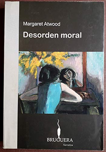 Stock image for DESORDEN MORAL (Bruguera Narrativa) (Spanish Edition) for sale by Books From California