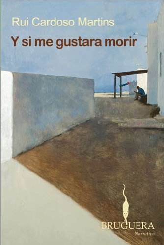Imagen de archivo de Y ME GUSTARIA MORIR (BRUGUERA) (Spanish Edition) a la venta por Big River Books