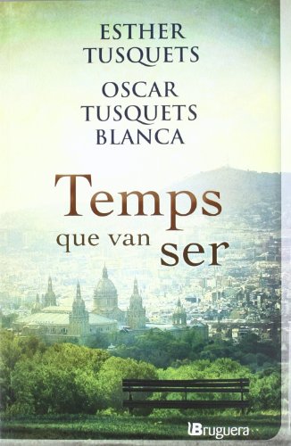 9788402420930: Temps que van ser (BRUGUERA)