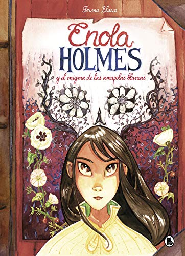 Beispielbild fr Enola Holmes y el Enigma de Las Amapolas / Enola Holmes: the Case of the Bizarre Bouquets zum Verkauf von Better World Books