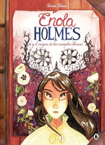 Stock image for Enola Holmes y el Enigma de Las Amapolas / Enola Holmes: the Case of the Bizarre Bouquets for sale by Better World Books