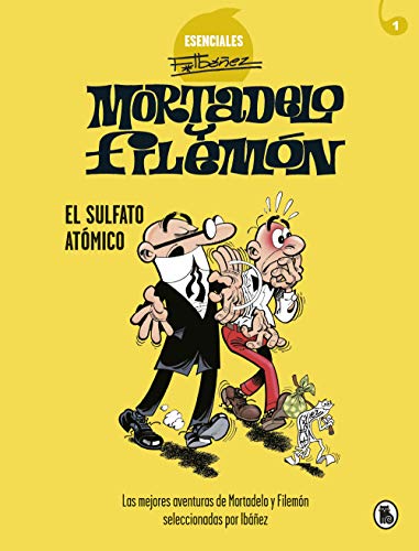 Imagen de archivo de MORTADELO Y FILEMN. EL SULFATO ATMICO (ESENCIALES IBEZ 1) a la venta por KALAMO LIBROS, S.L.