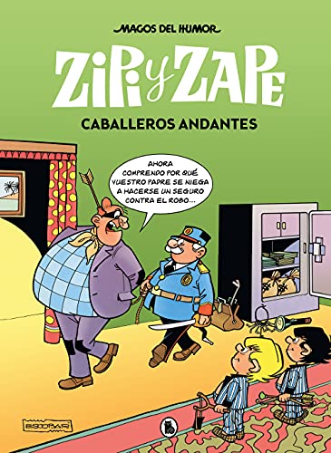 Imagen de archivo de ZIPI Y ZAPE. CABALLEROS ANDANTES (MAGOS DEL HUMOR 210) a la venta por KALAMO LIBROS, S.L.