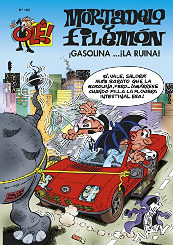 Stock image for Gasolina. la ruina! (Ol! Mortadelo 183) for sale by medimops