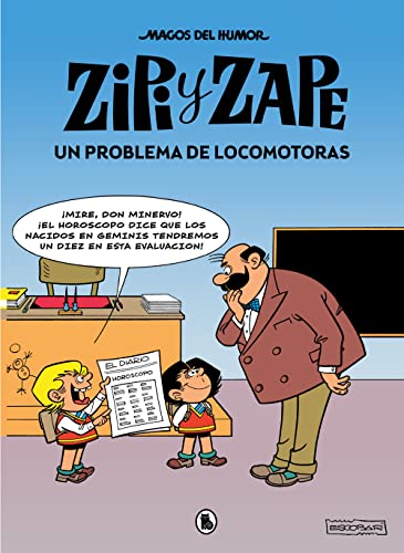 Imagen de archivo de ZIPI Y ZAPE. UN PROBLEMA DE LOCOMOTORAS (MAGOS DEL HUMOR 216) a la venta por KALAMO LIBROS, S.L.