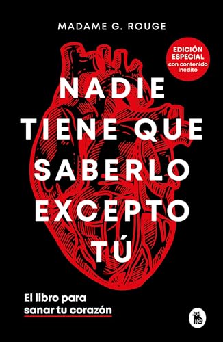 Imagen de archivo de Nadie Tiene Que Saberlo Excepto T: El Libro Para Sanar Tu Corazn / Nobody Has to Know but You a la venta por Blackwell's