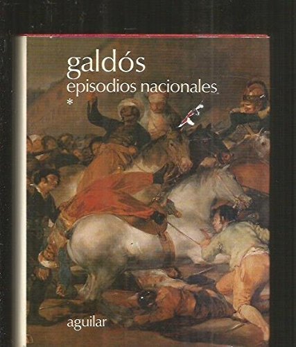 Stock image for Episodios nacionales. I: Zaragoza. Gerona. Cdiz Benito Perez Galdos for sale by VANLIBER