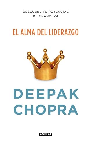 Imagen de archivo de El alma del liderazgo (The soul of leadership) Descubre tu potencial d a la venta por Iridium_Books