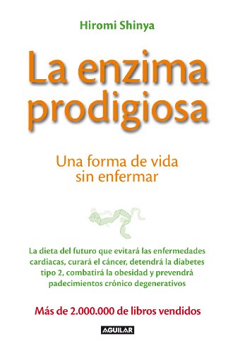 Stock image for La enzima prodigiosa: Una forma de vida sin enfermar for sale by medimops