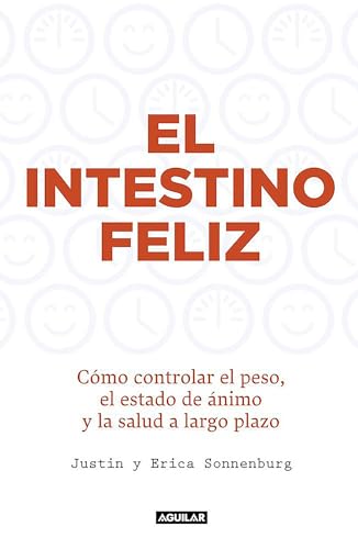 Stock image for El Intestino FelZ. Cmo Controlar el Peso el Estado de nimo y la Salud a Largo Plazo / the Good Gut for sale by Better World Books