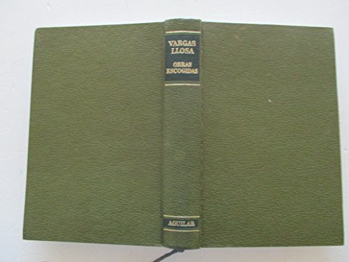 Obras escogidas: Novelas y cuentos (Biblioteca de autores modernos) (Spanish Edition) (9788403041073) by Vargas Llosa, Mario