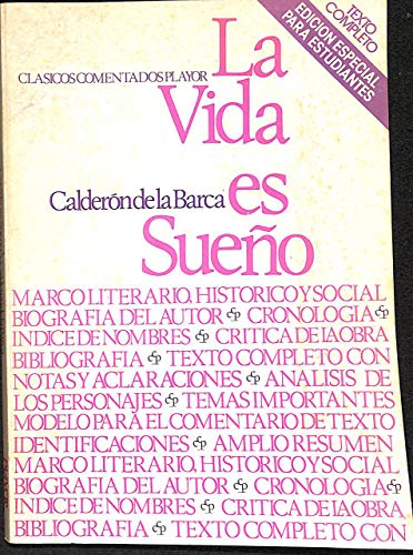 La vida es sueño . - Calderón de la Barca, Pedro