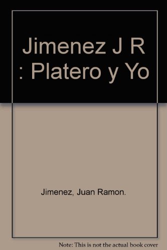 Imagen de archivo de Jimenez J R : Platero y Yo a la venta por Iridium_Books