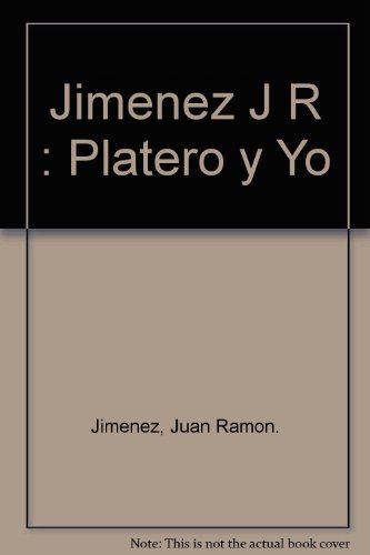 Stock image for Jimenez J R : Platero y Yo for sale by Iridium_Books