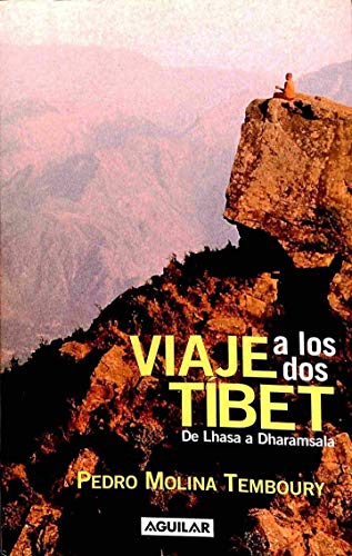 Stock image for VIAJE A LOS DOS TIBET for sale by medimops