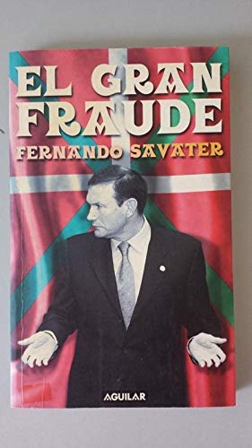 Imagen de archivo de El Gran Fraude (Spanish Edition) a la venta por Second chances
