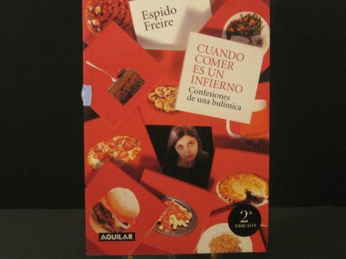 Imagen de archivo de Cuando Comer Es un Infierno = When Eating Becomes a Living Hell a la venta por ThriftBooks-Dallas