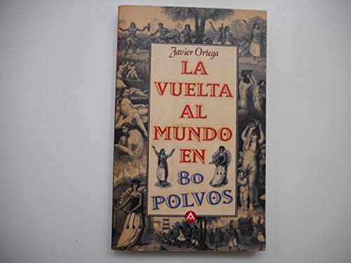 9788403093027: Vuelta al mundo en 80 polvos, la