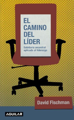 Stock image for El Camino del Lider (the Path of a Leader) for sale by medimops