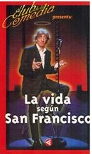 9788403093294: (+video) Vida Segun San Francisco, La - El Club De La Comedia