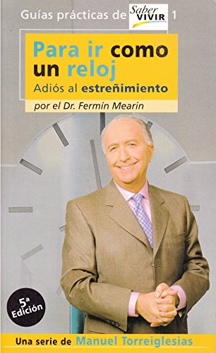 Imagen de archivo de Para IR Como Un Reloj a la venta por ThriftBooks-Dallas