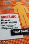 Imagen de archivo de MOBBING. MANUAL AUTOAYUDA: CLAVES PARIAKI PINUEL a la venta por Iridium_Books