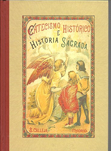 Imagen de archivo de Catecismo Histrico e Historia Sagrada a la venta por Librera Gonzalez Sabio