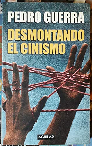 Imagen de archivo de DESMONTANDO EL CINISMO a la venta por Librera Rola Libros