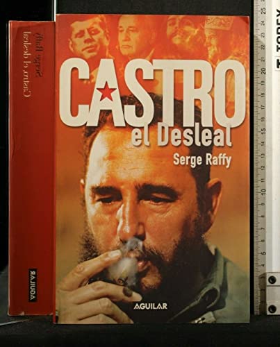 9788403095083: Castro El Desleal. (Spanish Edition)