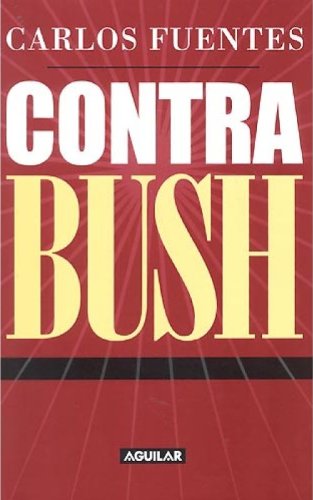 Imagen de archivo de Contra Bush a la venta por medimops