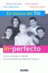 Imagen de archivo de EN BUSCA DEL TIO IN-PERFECTO a la venta por medimops