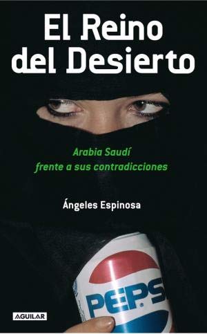 9788403096844: El Reino Del Desierto (Arabia Saudi)