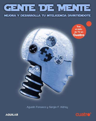 Stock image for Gente de mente : mejora y desarrolla tu inteligencia diviertindote for sale by medimops