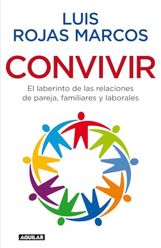 9788403098626: Convivir: El laberinto de las relaciones de pareja, familiares y laborales (OTROS GENERALES AGUILAR.) (Spanish Edition)