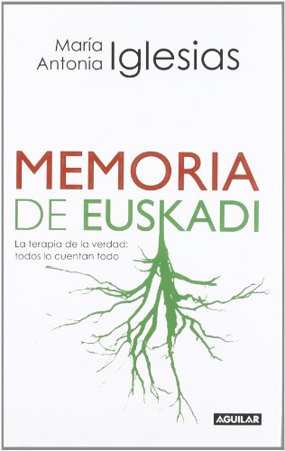 MEMORIA DE EUSKADI - María Antonia Iglesias