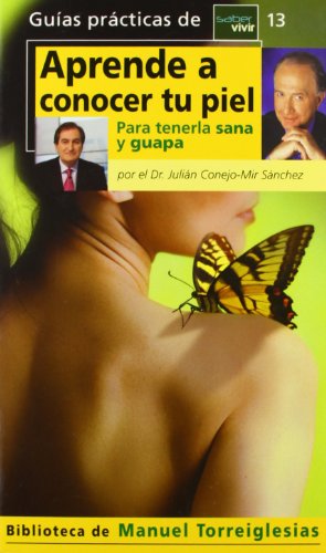 Stock image for Aprender a conocer tu piel (G.Practicas Saber Vivir) for sale by medimops