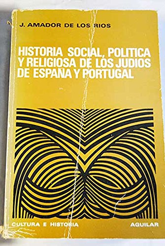 Imagen de archivo de Historia social, poltica y religiosa de los judos de Espaa y Portugal a la venta por Librera Monte Sarmiento