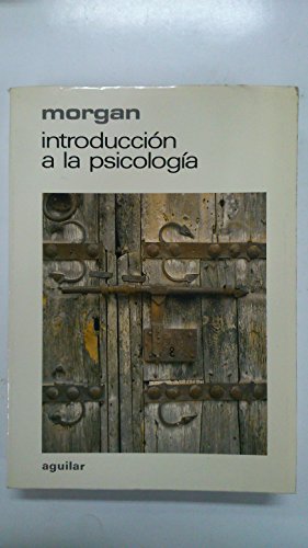 Introducción a la psicología - Morgan, Clifford Thomas