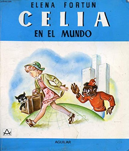 Beispielbild fr Celia en el mundo zum Verkauf von Librera 7 Colores