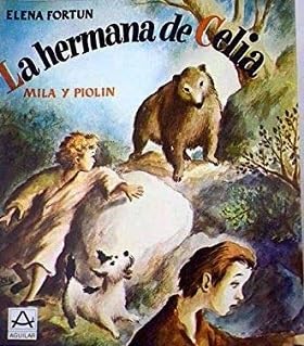 Imagen de archivo de La Hermana de Celia. Mila y Pioln a la venta por Hamelyn