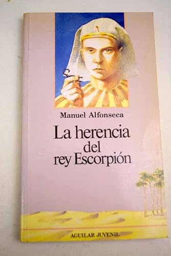 Beispielbild fr La herencia del rey Escorpin zum Verkauf von medimops