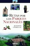 Stock image for Rutas por los Parques Nacionales for sale by Hamelyn