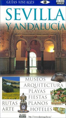 9788403502208: Sevilla y Andaluca - guia visual (Guias Visuales)