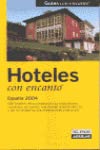 Imagen de archivo de Hoteles con encanto Espaa 2004 ("guias con encanto") a la venta por Ammareal